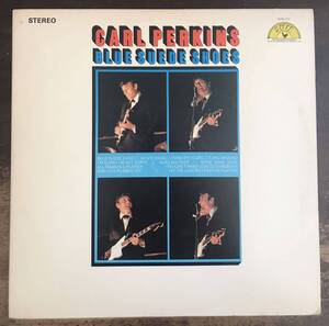 ■CARL PERKINS ■カール・パーキンス■Blue Suede Shoes / 1LP / Sun / Steteo / Very Rare / 歴史的名盤 / レコード / アナログ盤 / ヴ