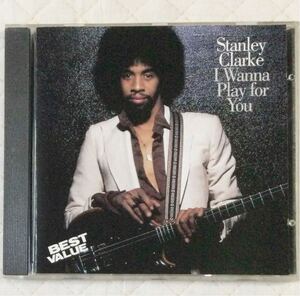 JEFF BECK / ジェフ・ベック 参加！STANLEY CLARKE / スタンリー・クラーク / I WANNA PLAY FOR YOU