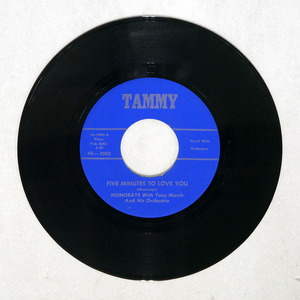 MONORAYS/FIVE MINUTES TO LOVE YOU/TAMMY 451005 7 □