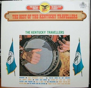 LP即決 ベスト・オブ・ケンタッキー・トラヴェラーズ KENTUCKY TRAVELLERS