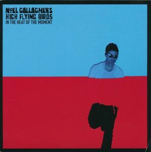 NOEL GALLAGHER/In The Heat Of The Moment/EU盤/新品7インチ!!