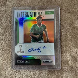 2022 Panini Prizm World Cup Qatar カタールW杯 CARLOS VELA International Ink Silver SP Auto 199シリ直筆サインカード Mexico代表