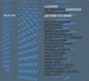 Anthony de Mare-Liaisons: Re-Imagining Sondheim From The Piano; Steve Reich/Fred Hersch/Frederic Rzewski/etc; ECM 2470-72 3枚組