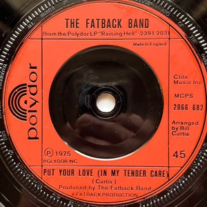 【試聴 7inch】The Fatback Band / Put Your Love (In My Tender Care) 7インチ 45 muro koco フリーソウル Pharcyde Kool G Rap & DJ Polo