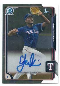 2015 Bowman Chrome Draft Eric Jenkins Auto