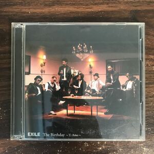 (B585)帯付 中古CD100円 EXILE The Birthday~Ti Amo~(DVD付)