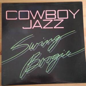 COWBOY JAZZ "SWING BOOGIE"