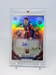 【1円スタート】ANGEL ALARCON RC 2023-24 Topps Chrome UEFA Club Comp Refractor Auto / バルセロナ アンヘル・アラルコン 直筆サイン