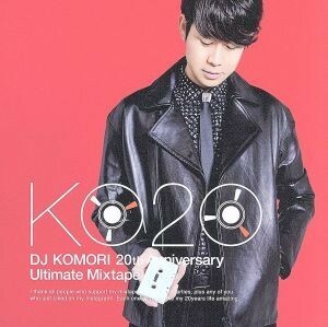 ２０ｔｈ　Ａｎｎｉｖｅｒｓａｒｙ　Ｕｌｔｉｍａｔｅ　Ｍｉｘｔａｐｅ／ＤＪ　ＫＯＭＯＲＩ（ＭＩＸ、選曲）,リル・エディ,ＴＬＣ,マイア,