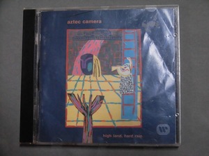 中古 CD 輸入盤 4509-92849-2 / アズテック・カメラ AZTEC CAMERA - high land, hard rain /