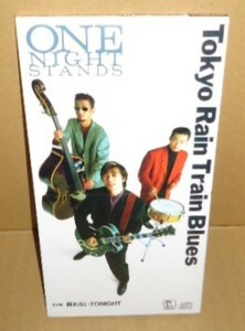 即決 ワンナイトスタンズ ONE NIGHT STANDS TOKYO RAIN TRAIN BLUES 中古CD ネオロカビリー ネオロカ ロックンロール ROCKABILLY ROCK&ROLL