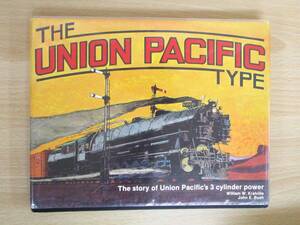 A223　　[洋書]　THE　UNION　PACIFIC　TYPE　Volume 1　S0898