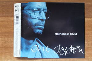 【CDS】ERIC CLAPTON『Motherless Child』