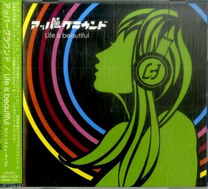 D00127506/CD/UPPER GROUND(アッパーグラウンド)「Life Is Beautiful (2005年・HTLDS-1025)」