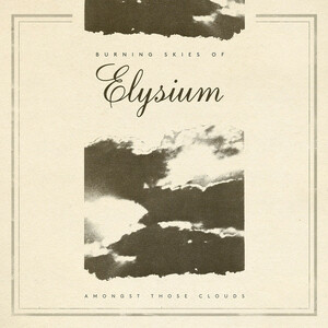 BURNING SKIES OF ELYSIUM - Amongst Those Clouds Vinyl LP (限定120 Black Vinyl) Dead Wax Records 80s UK New Wave / Post Punk