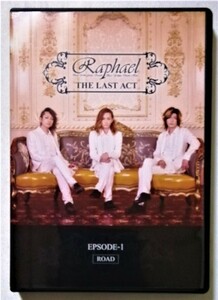 中古DVD 　Raphael 『 THE LAST ACT　EPSODE-１ ROAD 』