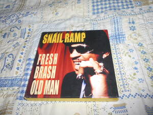 SNAIL RAMP(スネイルランプ）　FRESH BRASH OLD MAN