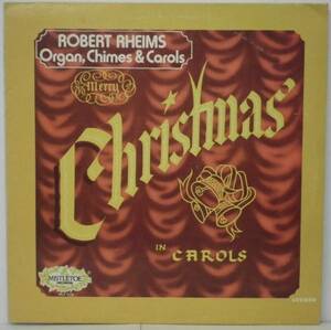 XMAS/ROBERT RHEIMS/ MERRY CHRISTMAS IN CAROLS(LP) US盤 (e822)