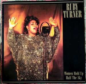 LP RUBY TURNER // Women Hold Up Half The Sky 