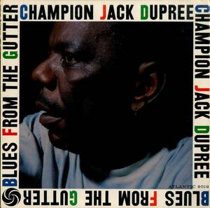 A00602210/LP/Champion Jack Dupree「Blues From The Gutter」