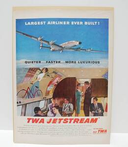 ■ TWA JETSTREAM・Constellation L-1649Aの広告 ■ ロッキード・コンステレーション