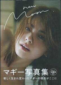 マギー　　３ｒｄ写真集　『new Moon』　　直筆サイン入