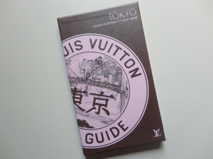 ☆LOUIS VUITTON CITY GUIDE 2009 TOKYO ☆ルイ・ヴィトン シティ・ガイド 東京