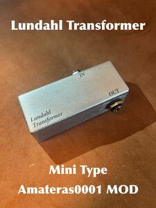 Lundahl製ライントランスMini Type（ニーヴくん/Amateras0001MOD）