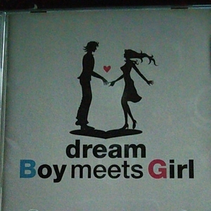 dream/Boy meets Girl