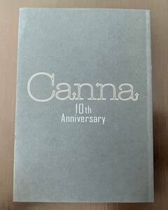 Canna 10th Anniversary カンナ 10周年 記念アンソロジー ウノハナ 芽玖いろは 芹澤知