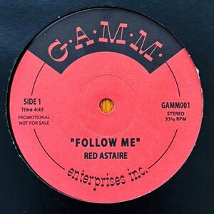 【G.A.M.M.】Red Astaire / Follow Me (2003年レーベル001盤, D