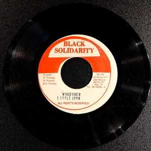 LITTLE JOHN / WHADOHER / BLACK SOLIDARITY / 7インチ /