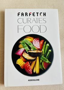 【洋書】Farfetch Curates Food / ファーフェッチ セレクトショップ