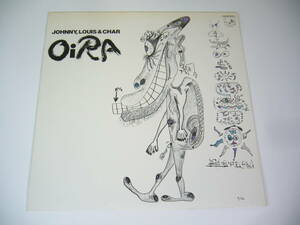 LP　JOHNNY,LOUIS & CHAR - OiRA 