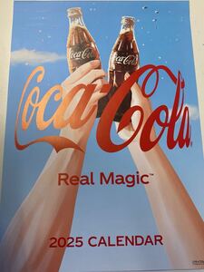 Coca-Cola 2025 CALENDAR＜コカ・コーラ 2025 カレンダー＞ Real Magic 非売品