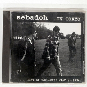 SEBADOH/IN TOKYO/BOLIDE NONE CD □