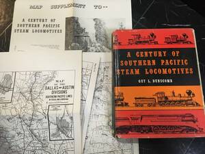 1960年代 サザン・パシフィック鉄道 蒸気機関車 マップ 路線図付き A Century of Southern Pacific Steam Locomotives 英語 鉄道 写真集