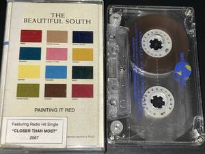 The beautiful South / Painting It Red 輸入カセットテープ