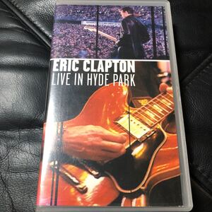 音楽ビデオ　エリック・クラプトン　ライヴ・イン・ハイド・パーク　ERIC CLAPTON LIVE IN HYDE PARK