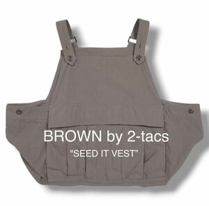 BROWN by 2-tacs Seed it Vest シードイットベスト エプロン 複数ポケット ベスト ブラウンバイツータックス