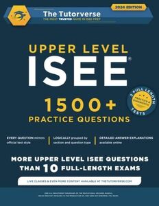 [A12132998]Upper Level ISEE: 1500+ Practice Questions