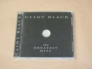 Clint Black - The Greatest Hits　/　 Clint Black（クリント・ブラック）/　US盤　CD