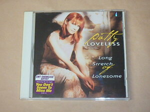 Long Stretch of Lonesome　/　 Patty Loveless（パティー・ラヴレス）/　輸入盤CD　