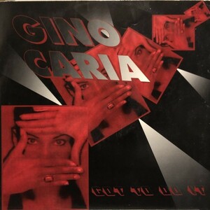 Gino Caria / Got To Do It