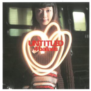 Every Little Thing(エヴリ・リトル・シング) / UNTITLED 4 ballads ディスクに傷有り CD