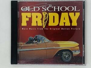即決CD Old School Friday / オールド・スクール・フライデー / Rick James Brown Rose Royce Zapp / Soundtrack サントラ 激レア K01