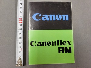 Canon　CanonflexRM 説明書　キャノンフレックスRM　昭和レトロ　当時物　/BA