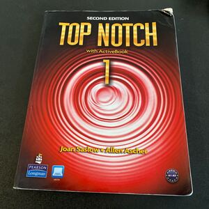 SECOND EDITION TOP NOTCH with ActiveBook 1 Joan Saslow Allen Ascher 教科書　大学