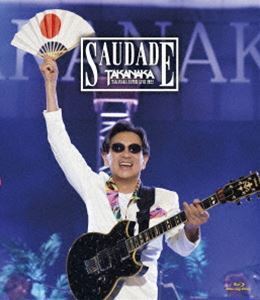 [Blu-Ray]高中正義 TAKANAKA SUPER LIVE 2022 SAUDADE 高中正義