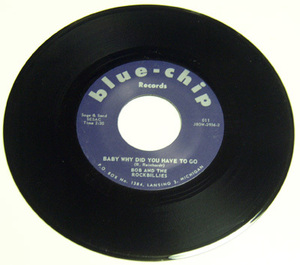 45rpm/ YOUR KIND OF LOVE - BOB AND THE ROCKBILLIES - BABY WHY DID YOU HAVE TO GO / 50